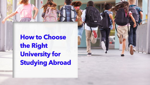 How to Choose the Right University for Studying Abroad