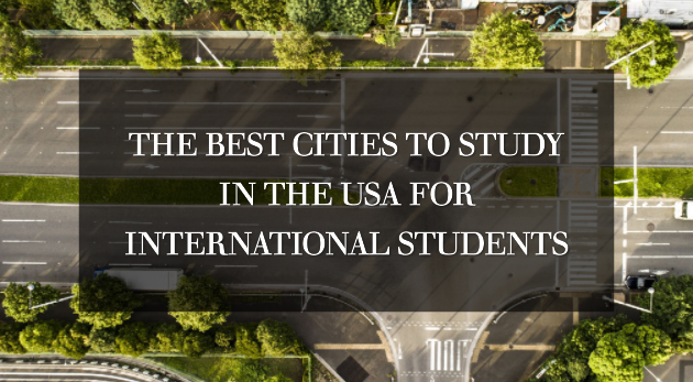 The Best Cities to Study in the USA for International Students